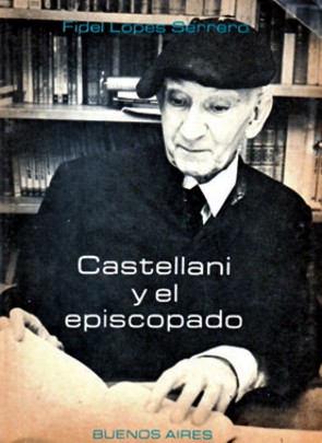 Castellani y el Episcopado