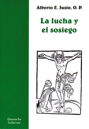 La lucha y el sosiego