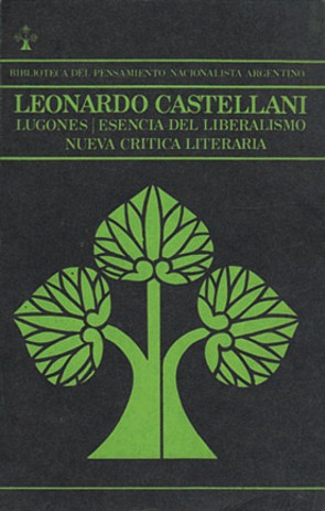 Lugones | Esencia del liberalismo | Nueva crítica literaria