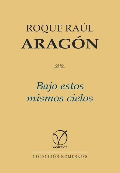 Bajo estos mismos cielos
