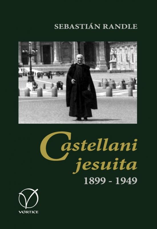 Castellani jesuita: 1899-1949