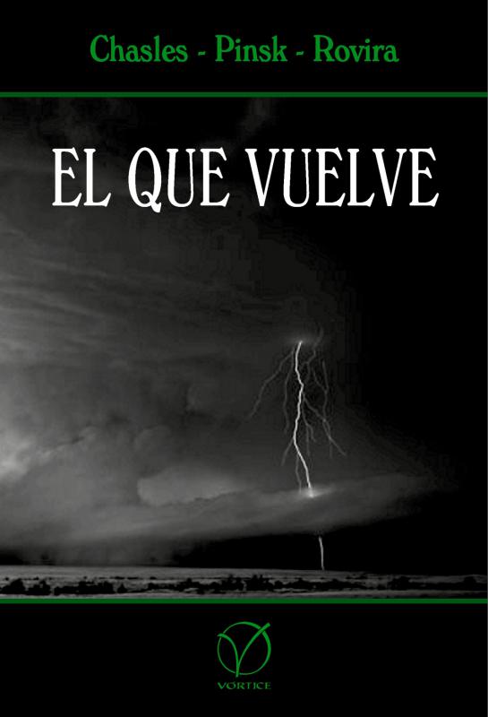 El que vuelve