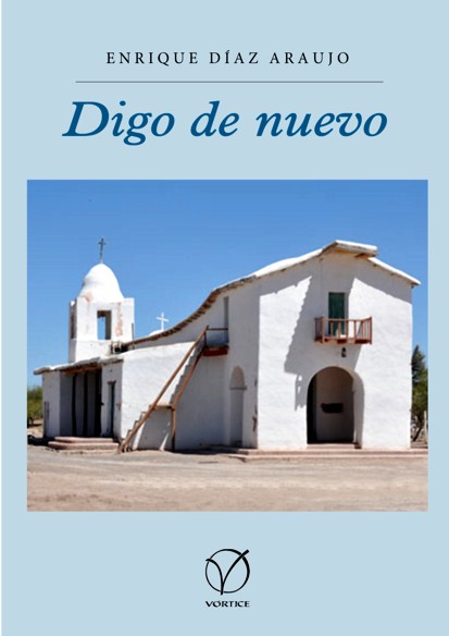 Digo de nuevo