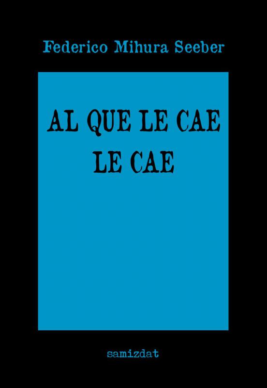 Al que le cae, le cae