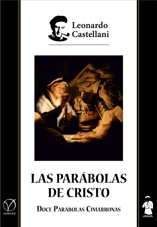Las Parábolas de Cristo / Doce Parábolas Cimarronas