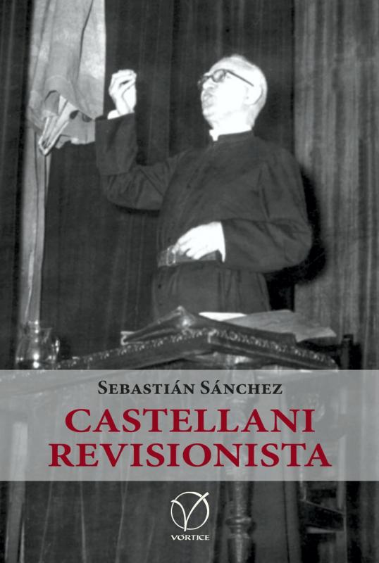 Castellani revisionista